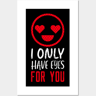 I Only Have Eyes For You Posters and Art